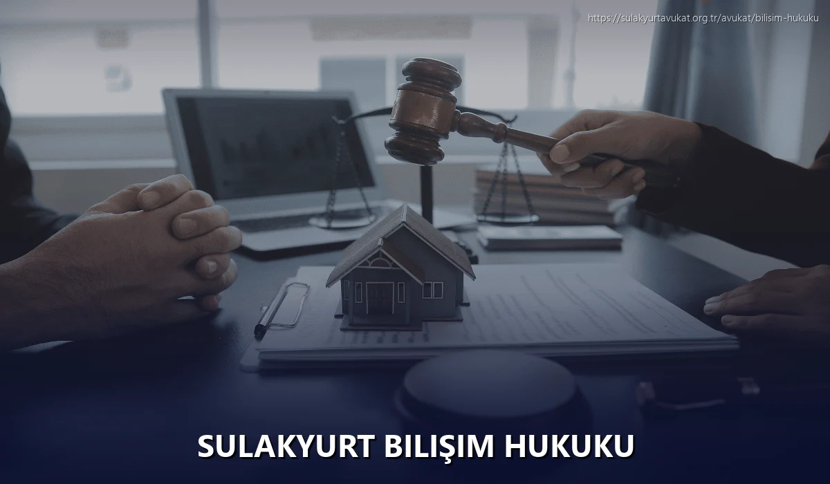 Sulakyurt Bilişim Hukuku