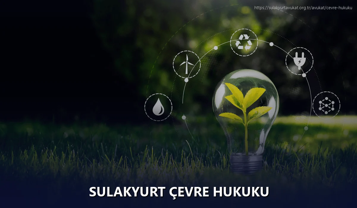 Sulakyurt Çevre Hukuku