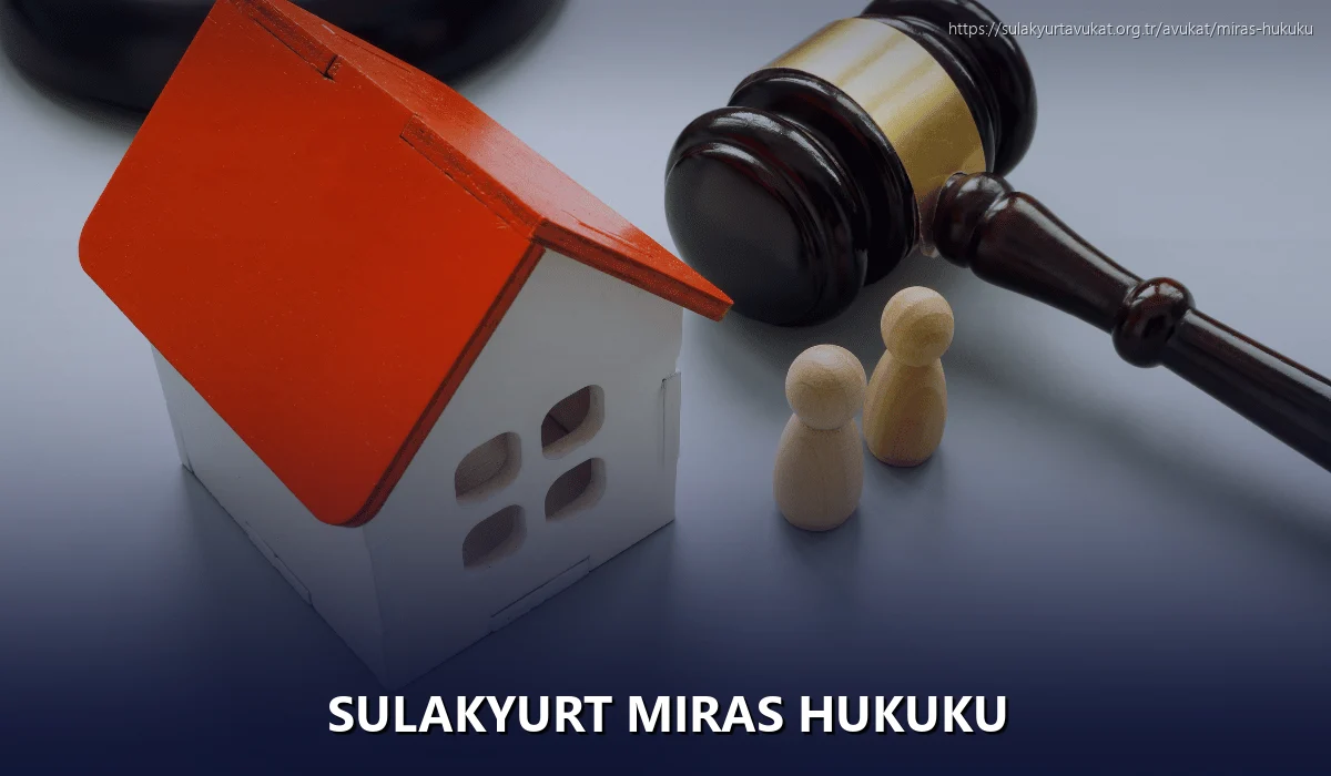 Sulakyurt Miras Hukuku