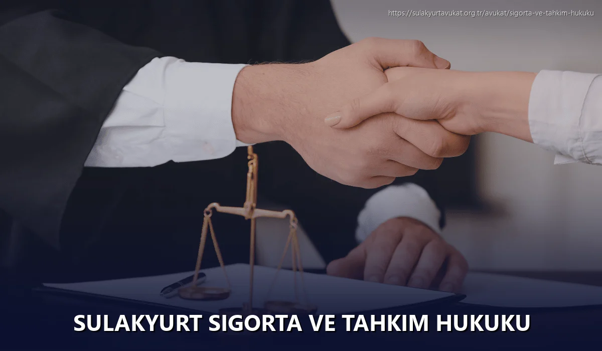 Sulakyurt Sigorta ve Tahkim Hukuku