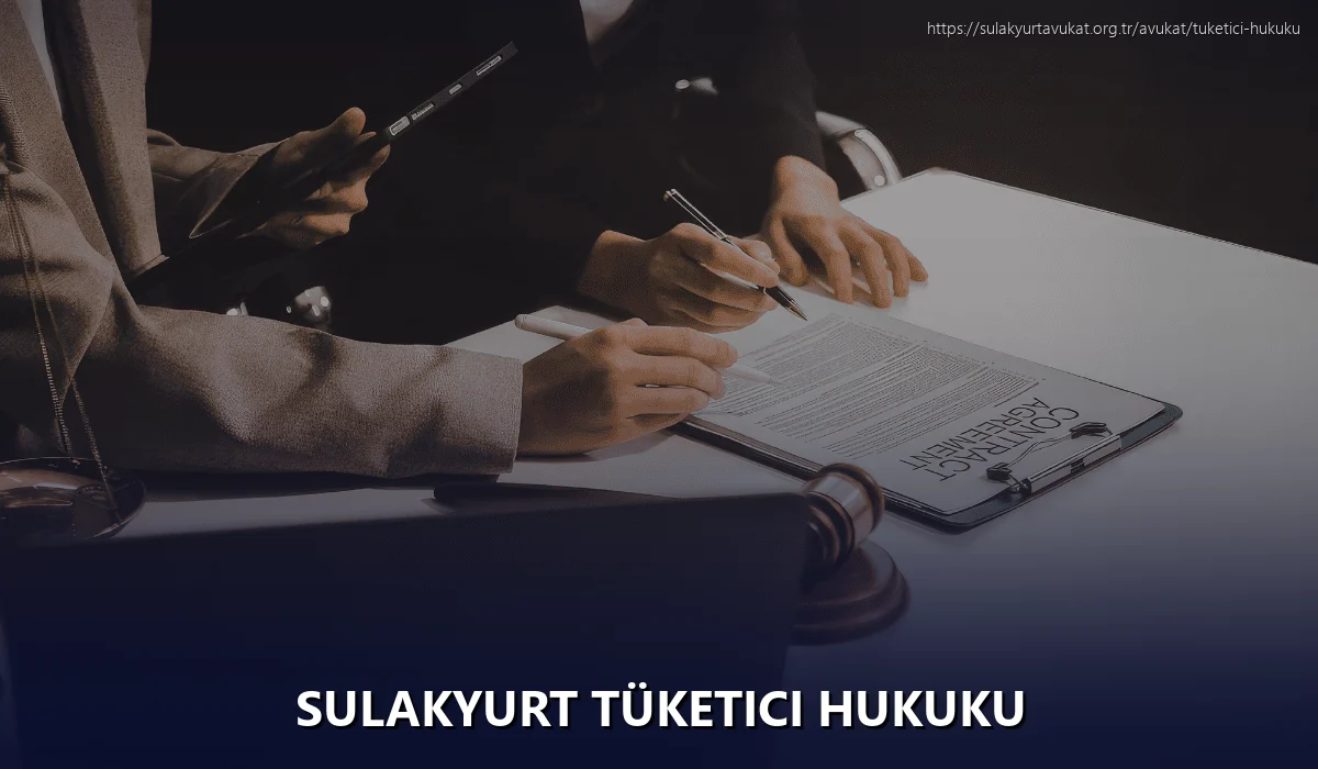 Sulakyurt Tüketici Hukuku